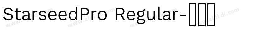 StarseedPro Regular字体转换 StarseedPro Regular字体转换